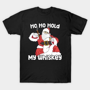 Mens Ho Ho Hold My Whiskey Funny Christmas Xmas design T-Shirt